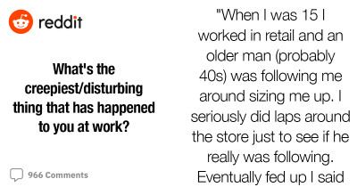 31 Creepy Situations That People Have Faced While At Work