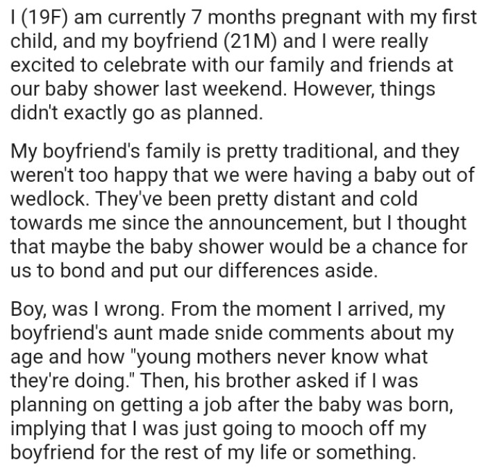 The OP's boyfriend's family weren't too happy that they were having a baby out of wedlock