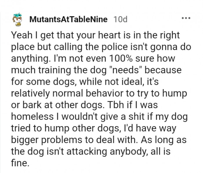 Having much bigger problems to deal with as a homeless person