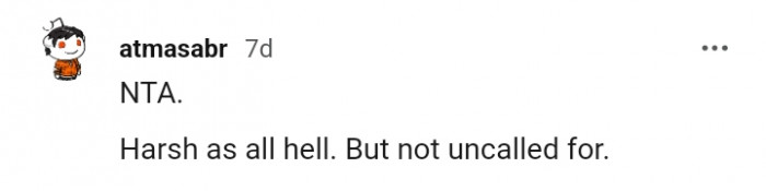 Harsh, but It Was Not Uncalled For