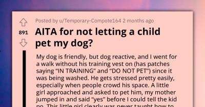 Redditor Asks If She's An A**hole For Not Letting A Little Girl Pet Her Dog, Because Her Mother Sure Thinks So