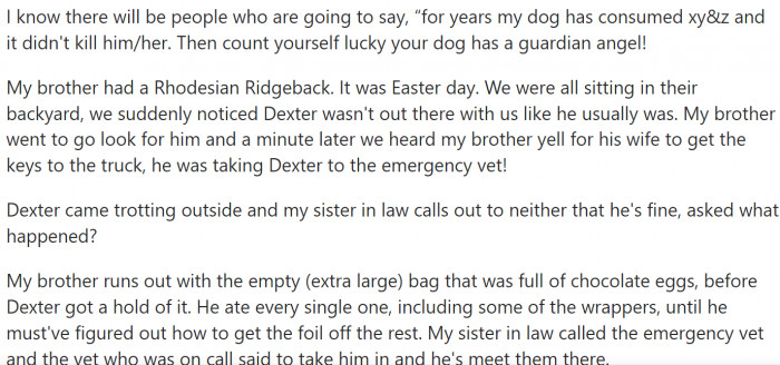 Some dogs can handle some of the food from the list, but it depends on the quantity and the dog's size.