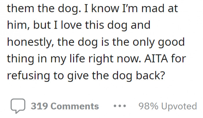 So, do you think she's the one at fault for refusing to give the dog back?
