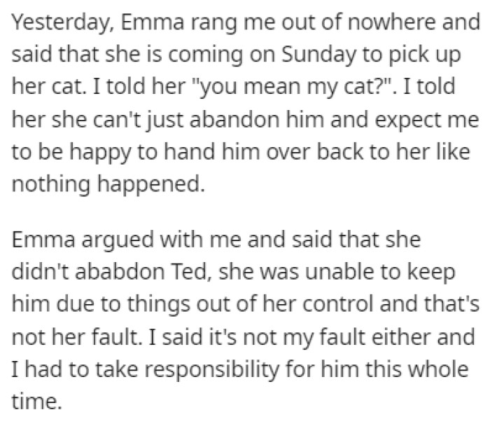 One Day, Emma Contacted OP Out of the Blue and Told Her That She's Coming to Pick Up the Cat