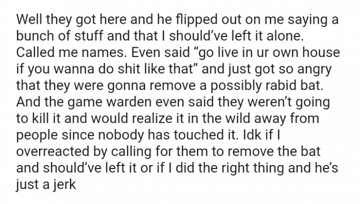 The game warden even said they weren’t going to kill it