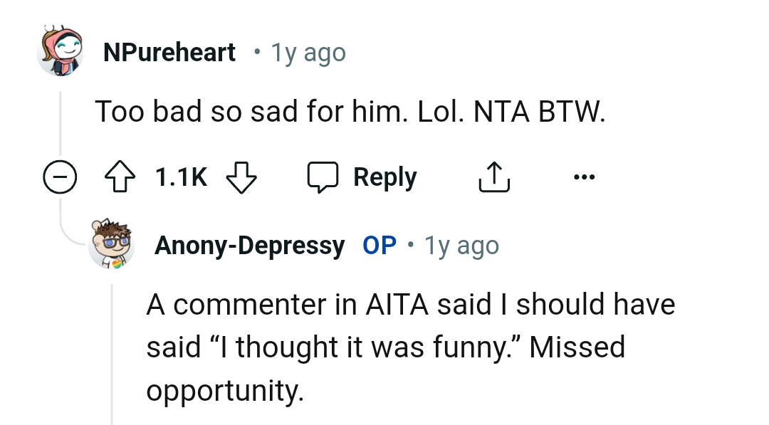 The Reddit got hundreds of comments and here are some of the most upvoted replies