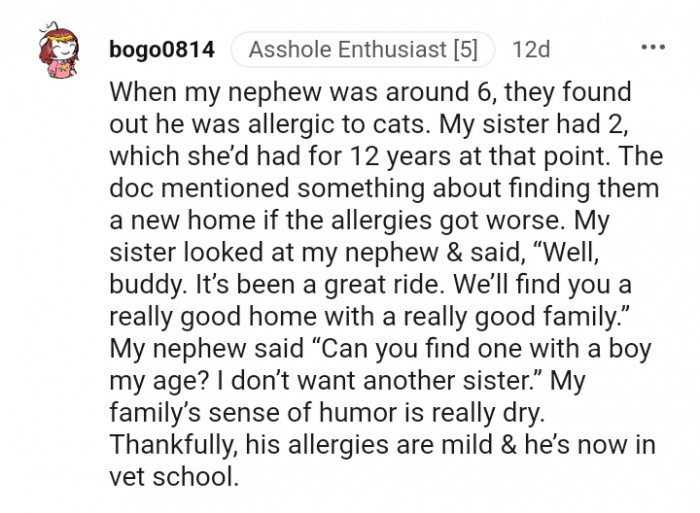 We'll find you a really good home with a really good family