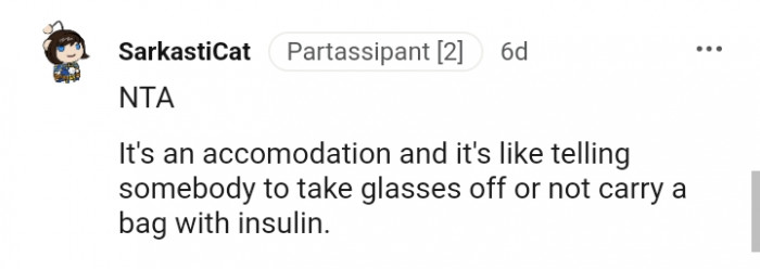 It's like telling somebody to take their glasses off