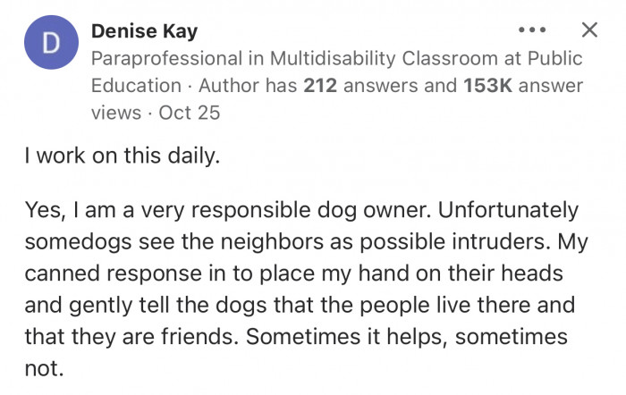 The neighbors can sometimes be intruders themselves.