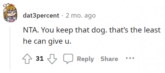 OP deserved the dog!