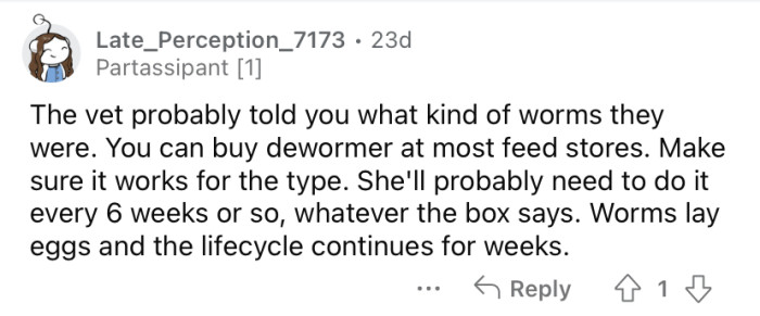 "You can buy dewormer at most feed stores."