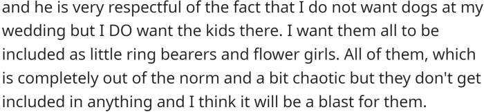 OP wants the kids, but not their dogs.