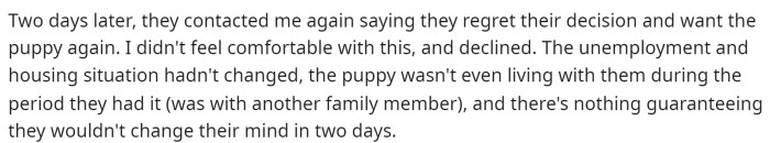 But then they contacted OP again, asking for the puppy back and expressing regret for their decision to give it up.