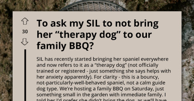 Woman Bans SIL From Bringing Chaotic “Therapy Dog” To Family Barbecue, Gets Accused Of Disrespecting Mental Health