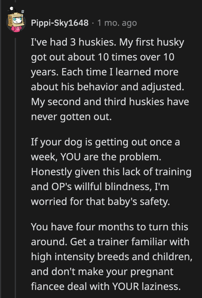 The dog and the baby deserve better than a caretaker like OP. He's doing the bare minimum, and it's obviously not enough.