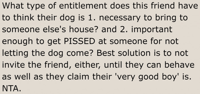How to avoid such issues in the future: don't invite the entitled friend.