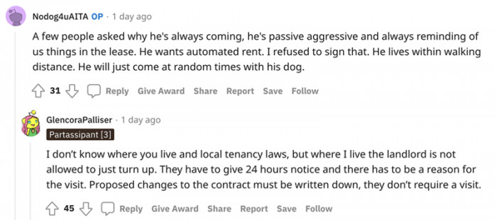 Many people were quick to comment that the landlord must announce his arrival 24 hours in advance, something this guy was aware of but didn't care about.