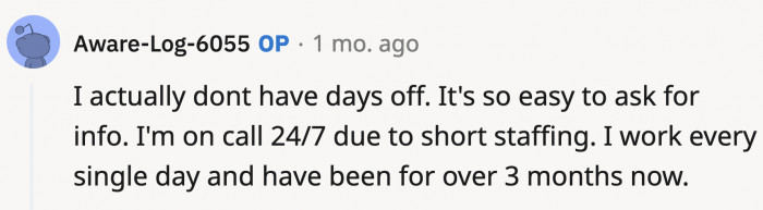 OP hasn't had a day off in three months, and she doesn't have any time to go shopping, which is why she asked her boyfriend to do that in the first place