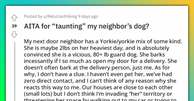Redditor Makes Fun Of The Neighbor's Dog Who Always Barks At Them, Neighbor Calls Them Silly For "Taunting" Her Dog