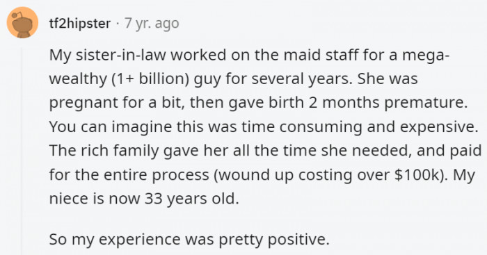 1. Maybe part of the reason this person's employer was super wealthy was because they knew how to treat their people right