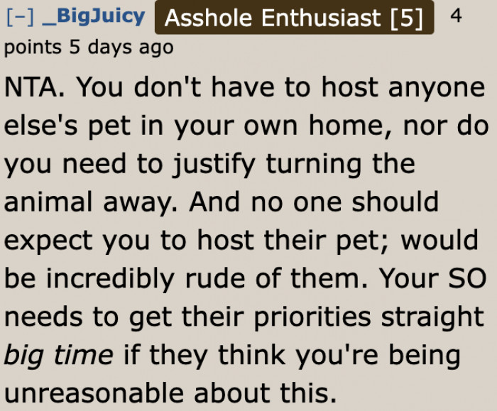 People should understand that not everyone is willing to allow dogs into their home.