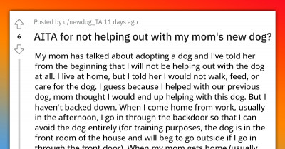 25-Year-Old Man Complains About His Mom Making Him Take Care Of A Dog While He Lives Rent-Free In Her House