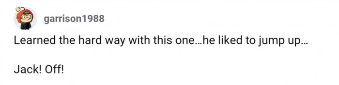 25. Learned the hard way