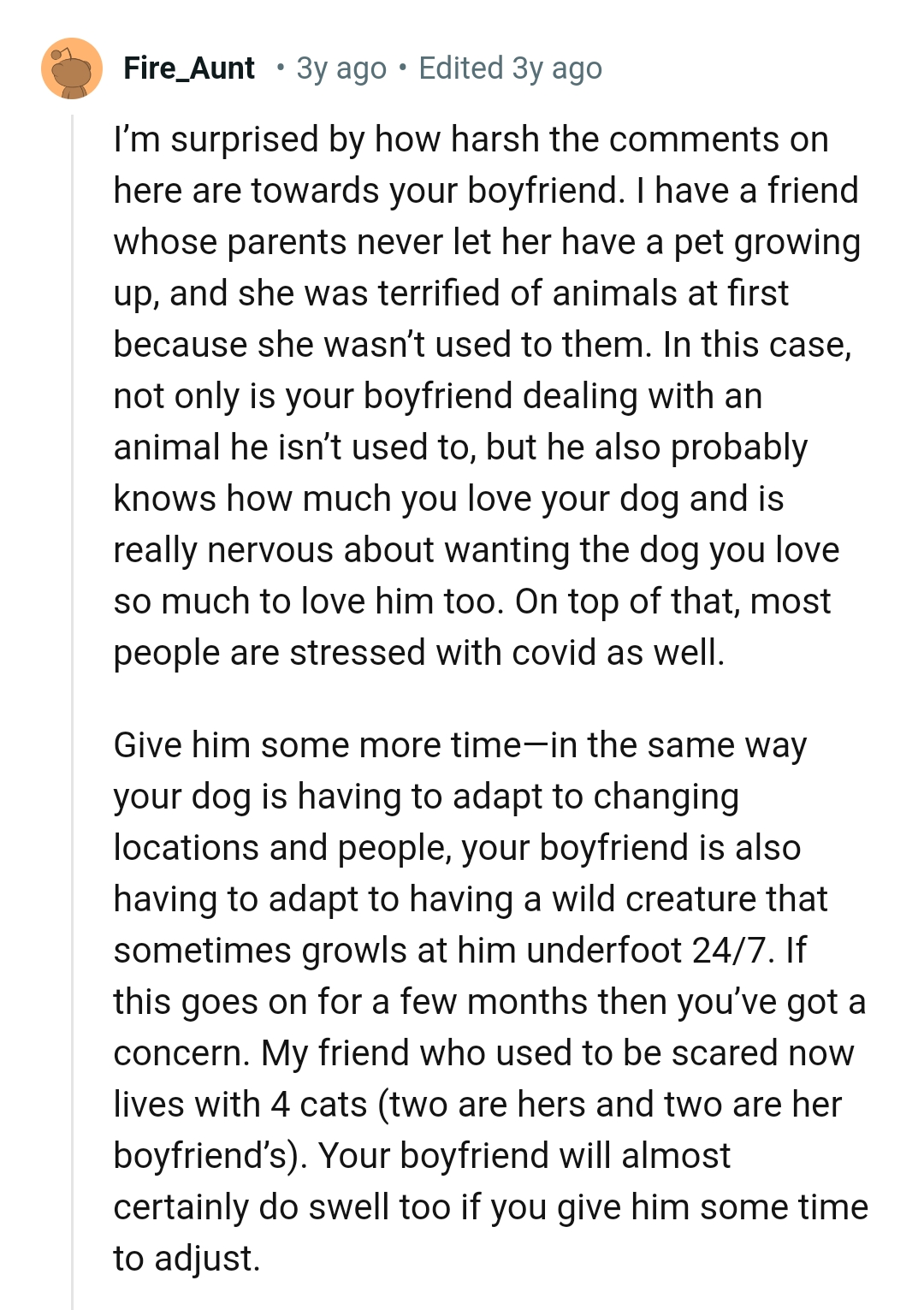 He knows how much the OP loves her dog