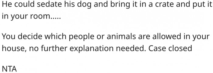 12. She has a right to decide who is allowed in her home.
