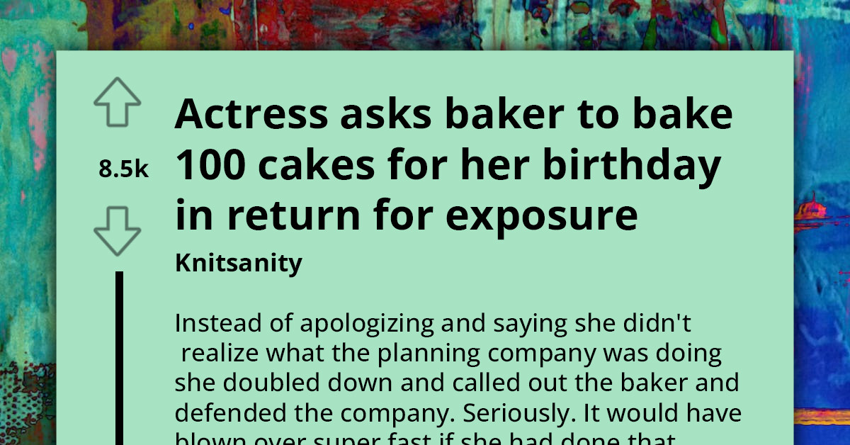Celebrity Criticizes Local Baker For Declining Huge Cake Order For 'Exposure', Ironically Boosting Baker's Visibility