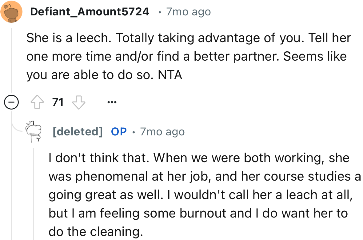 “She Is a Leech. Totally Taking Advantage of You.”