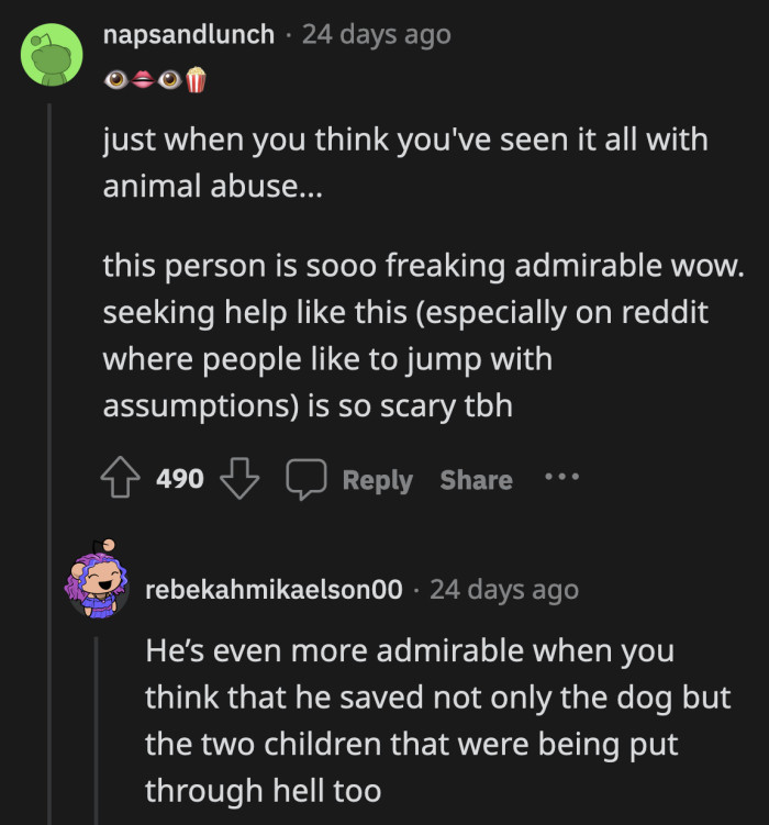 OP rescued a dog, at least 10 children, and saved future victims from abusive people that would have traumatized them