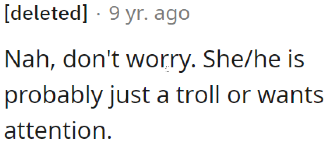 One Redditor points out that the person who posted this was probably trolling.