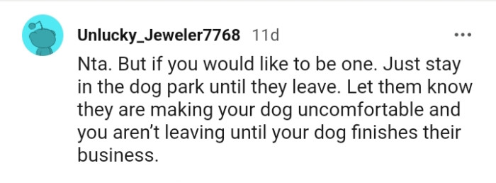 You aren't leaving until your dog finishes its business