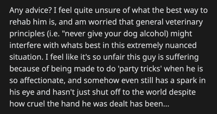 He asked the r/dogs subreddit if they have heard of a similar situation that could help OP and his new dog through the challenging withdrawal