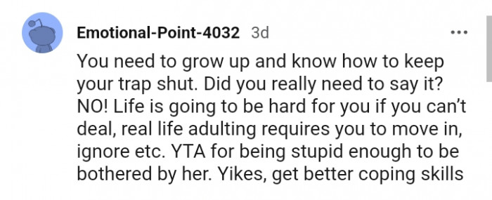 Being foolish enough to be bothered by her