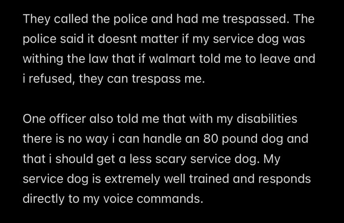 The police eventually showed up and had OP trespassed.