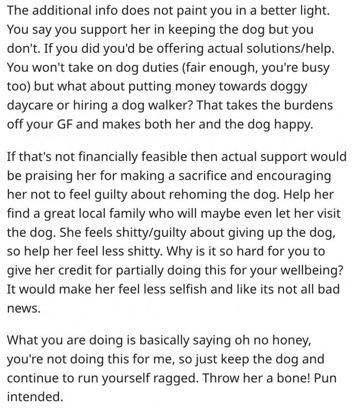 9. He should find ways to support his girlfriend rather than making her feel guilty for wanting to rehome the dog.