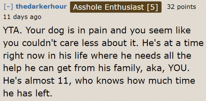 Redditors feel that there isn't any sympathy coming from the OP.