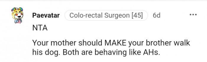 The mother and brother are both behaving like AHs