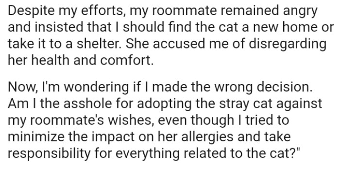 OP's roommate accused her of disregarding her health and comfort, and the OP felt torn about the situation