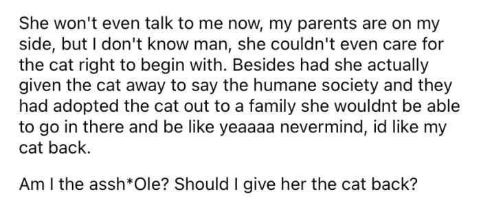 The OP says her sister got mad and refused to speak with her.