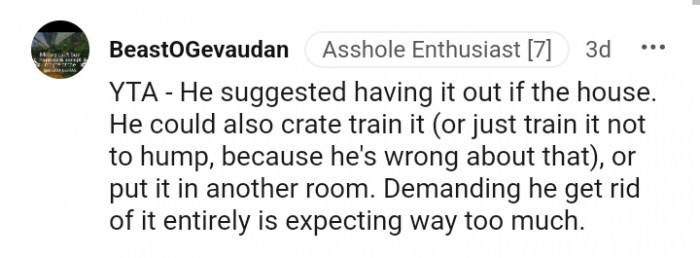 Demanding he get rid of the dog is just too much