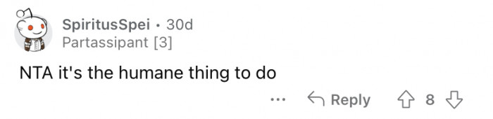 "It's the humane thing to do."