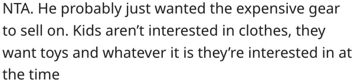 5. Kids want toys, not clothes.