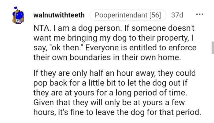 Everyone is entitled to enforce their own boundaries