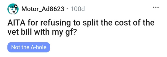 The OP's girlfriend wants them to split the dog, but that is not happening