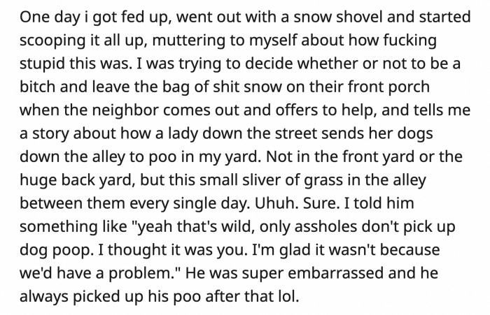 ... she managed to shame her neighbor into picking up after his dogs.