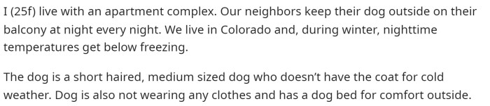 She starts off by saying where they live and where this dog is in the neighborhood.