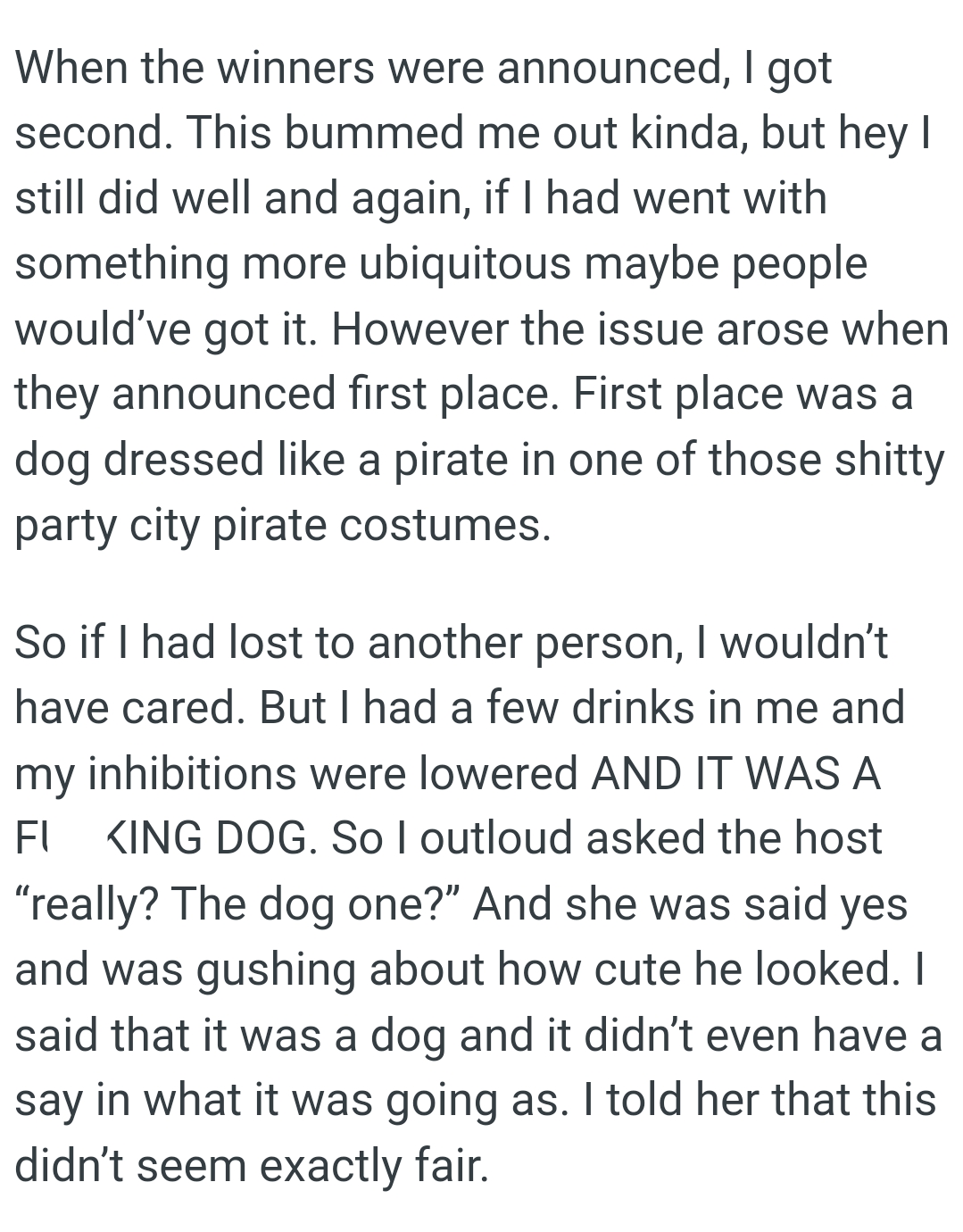 The OP had a few drinks in him and his inhibitions were lowered